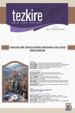Tezkire 77. Sayı / Dosya: Arkaik Bir İdeolojinin Modern Anlatisi : Sekülerizm