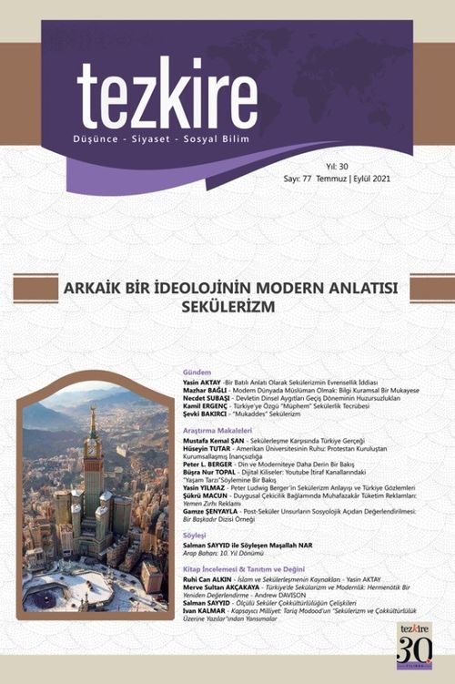 Tezkire 77. Sayı / Dosya: Arkaik Bir İdeolojinin Modern Anlatisi : Sekülerizm