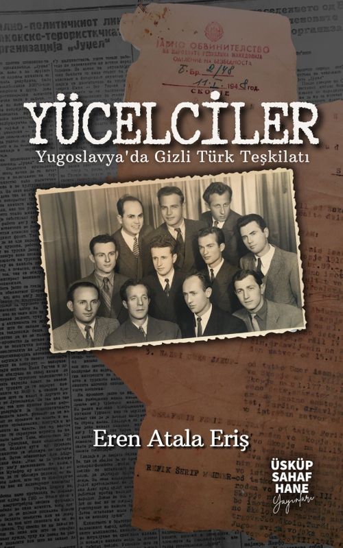 Yücelciler & Yugoslavya'da Gizli Türk Teşkilatı