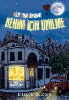 Benim İçin Üzülme - Bilal Sami Gökdemir
