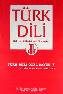 Türk Şiiri Özel Sayısı V (Türkiye Dışı Çağdaş Türk Şiiri) Sayı 531 Mart