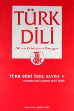 Türk Şiiri Özel Sayısı V (Türkiye Dışı Çağdaş Türk Şiiri) Sayı 531 Mart