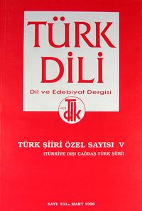 Türk Şiiri Özel Sayısı V (Türkiye Dışı Çağdaş Türk Şiiri) Sayı 531 Mart