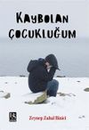 Kaybolan &Ccedil;ocukluğum
