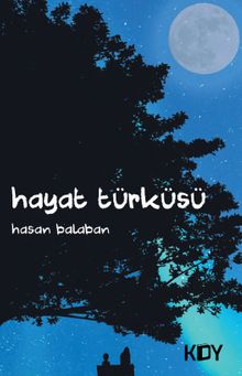 Hayat Türküsü