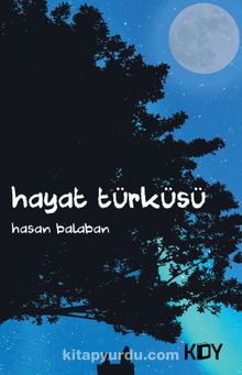 Hayat Türküsü - Hasan Balaban