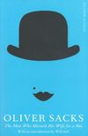 The Man Who Mistook His Wife for a Hat