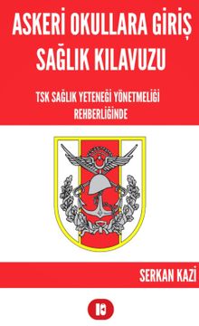 Askeri Okullara Giriş Sağlık Kılavuzu