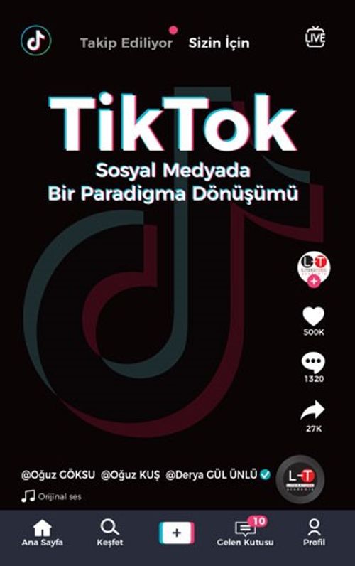 TikTok & Sosyal Medyada Bir Paradigma Dönüşümü
