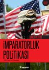 İmparatorluk Politikası & ABD, İsrail ve Ortadoğu