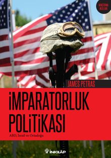 İmparatorluk Politikası & ABD, İsrail ve Ortadoğu