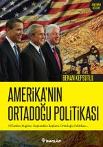 Amerika'nın Ortadoğu Politikası & 90'lardan Bugüne, Başkandan Başkana Ortadoğu Politikası
