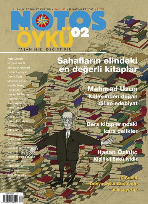 Notos Öykü İki Aylık Edebiyat Dergisi Şubat-Mart 2007 Sayı:2 
