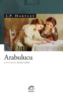 Arabulucu - L.P. Hartley