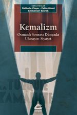 Kemalizm & Osmanlı Sonrası Dünyada Ulusaşırı Siyaset