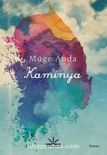 Kaminya - Müge Anda