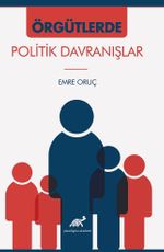 Örgütlerde Politik Davranışlar