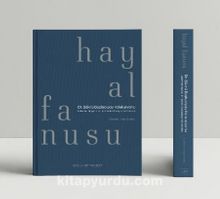 Hayal Fanusu: Dr. Şükrü Bozluolçay Koleksiyonu / Laterna Magica: Dr. Şükrü Bozluolçay Collection - Özlem İnay Erten