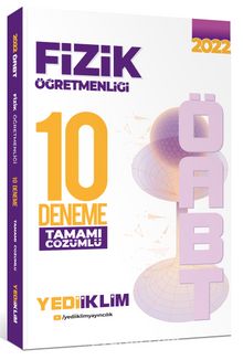 2022 ÖABT Fizik Öğretmenliği Tamamı Çözümlü 10 Deneme - Kolektif