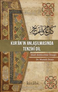 Kur'an'ın Anlaşılmasında Tenzihî Dil