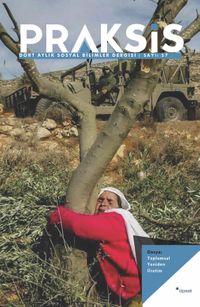 Praksis Üç Aylık Sosyal Bilimler Dergisi Sayı:57