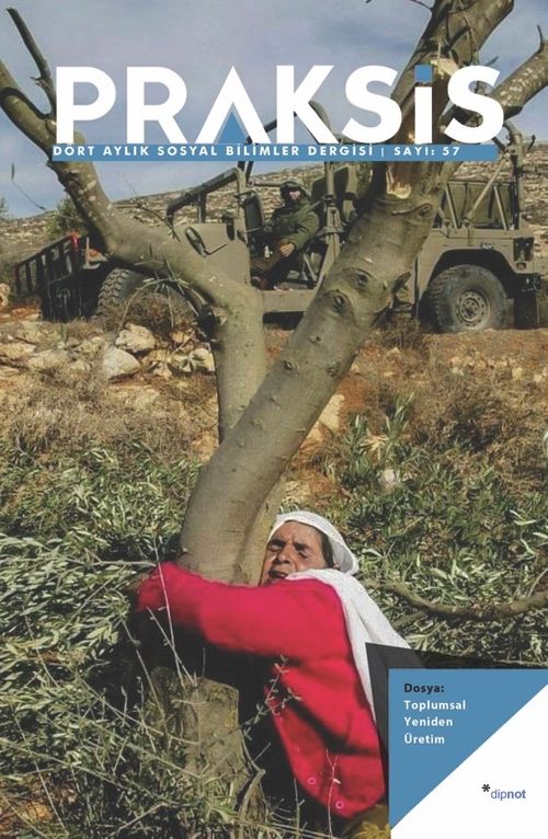 Praksis Üç Aylık Sosyal Bilimler Dergisi Sayı:57