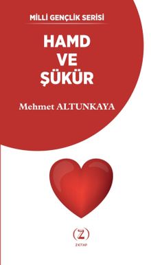 Hamd ve Şükür - Arş. Gör. Mehmet Altunkaya