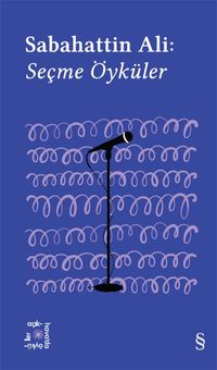 Everest Açıkhava 1 / Sabahattin Ali:  Seçme Öyküler