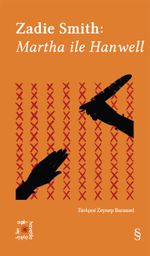 Everest Açıkhava 2 / Zadie Smith:  Martha ile Hanwell