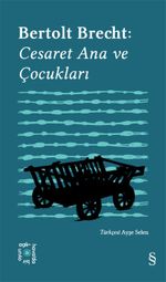 Everest Açıkhava 4 / Bertolt Brecht: Cesaret Ana ve Çocukları