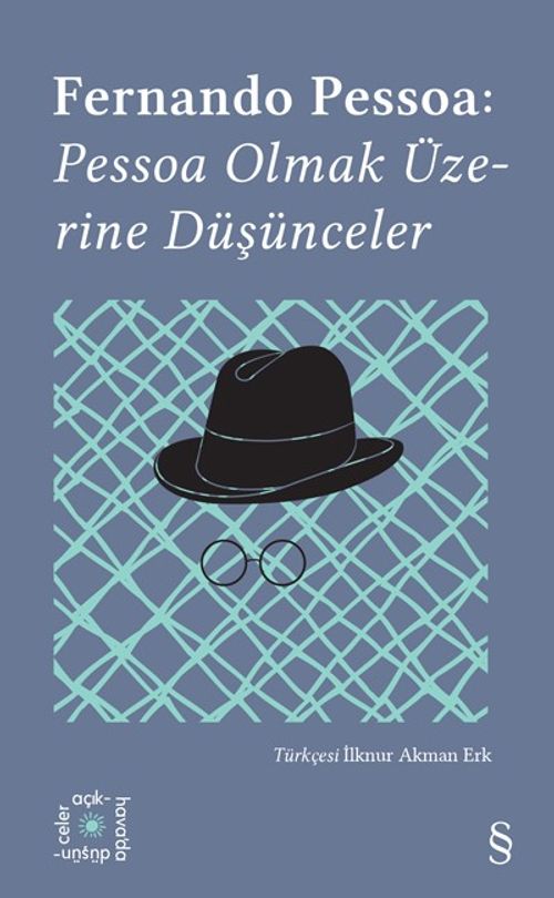 Everest Açıkhava 14 / Fernando Pessoa: Pessoa Olmak Üzerine Düşünceler 