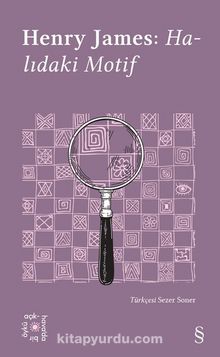 Everest Açıkhava 16 / Henry James: Halıdaki Motif - Henry James