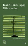 Everest A&ccedil;ıkhava 17 / Jean Giono: Ağa&ccedil; Diken Adam