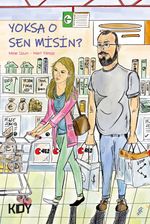 Yoksa O Sen Misin?
