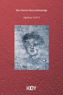 Her Şeyin Dayanılmazlığı 