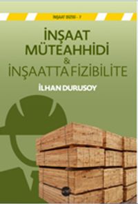 İnşaat  Müteahhidi & İnşaatta Fizibilite