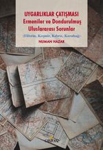 Uygarlık Çatışması & Ermeniler ve Dondurulmuş Uluslararası Sorunlar  (Filistin, Keşmir, Kıbrıs, Karabağ) 