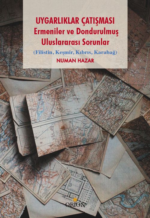 Uygarlık Çatışması & Ermeniler ve Dondurulmuş Uluslararası Sorunlar  (Filistin, Keşmir, Kıbrıs, Karabağ) 