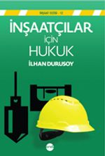 İnşaatçılar İçin Hukuk