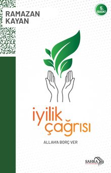 İyilik Çağrısı - Ramazan Kayan