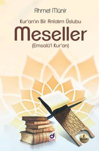 Kur’an’ın Bir Anlatım Üslubu Meseller (Emsalü’l Kur’an)