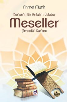 Kur’an’ın Bir Anlatım Üslubu Meseller (Emsalü’l Kur’an)