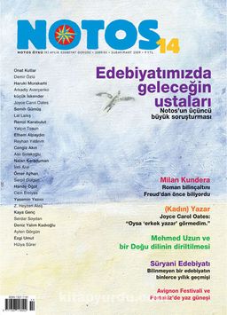 Notos Öykü İki Aylık Edebiyat Dergisi Şubat-Mart 2009 Sayı:14
