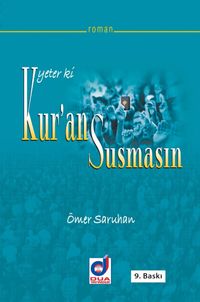 Yeter ki Kur'an Susmasın