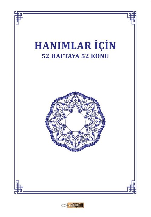 Hanımlar İçin 52 Haftaya 52 Konu