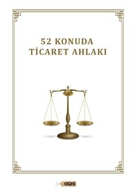 52 Konuda Ticaret Ahlakı