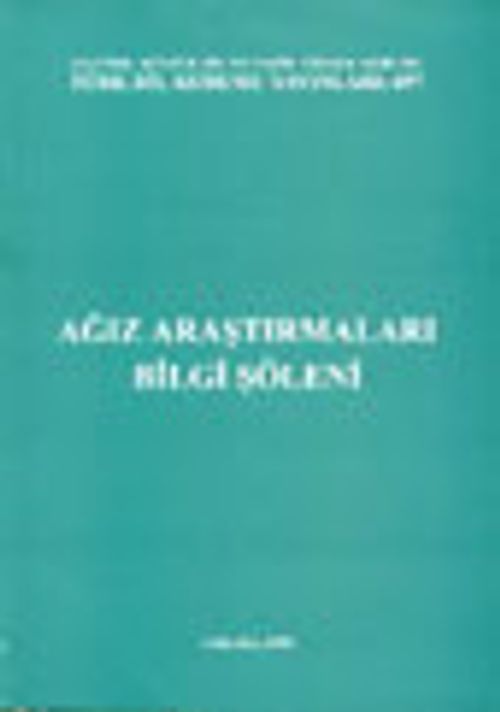 Ağız Araştırmaları Bilgi Şöleni / 9 Mayıs 1997