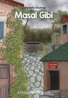 Masal Gibi - Mustafa Okumuş