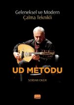 Geleneksel ve Modern Çalma Teknikli Ud Metodu