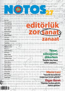 Notos Öykü İki Aylık Edebiyat Dergisi Nisan-Mayıs 2011 Sayı:27